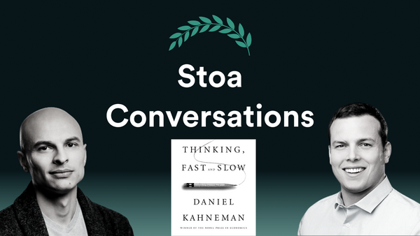How to Think Fast, Slow, and Stoic (Episode 79)
