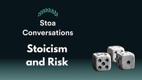 Stoic Risk Tolerance (Episode 148)