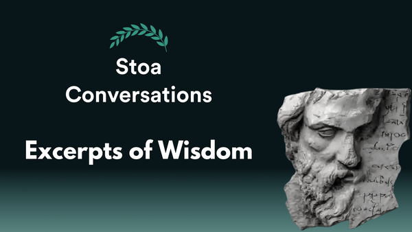 The Stoic Fragments: Hidden Wisdom from Epictetus (Episode 182)
